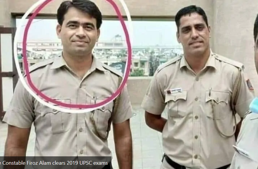 Inspiring: Firoz Alam- a Delhi Police constable cracks 2019 UPSC